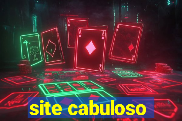 site cabuloso